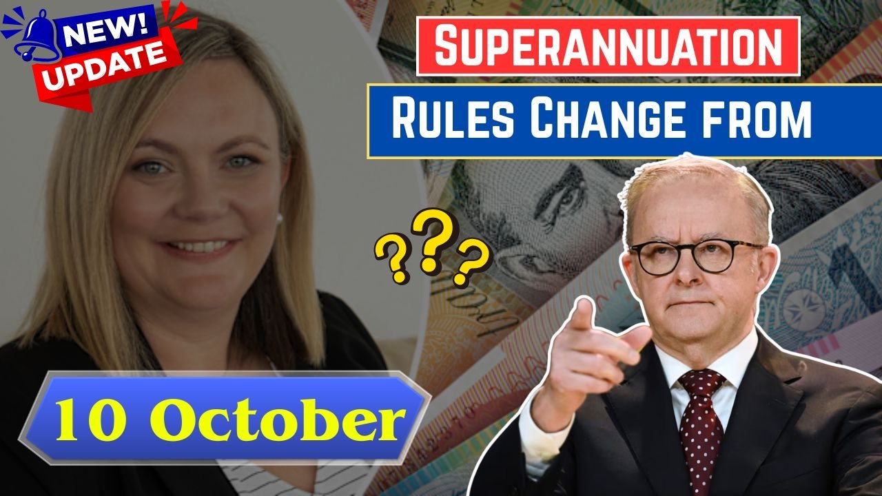 Australia Super Rules 2025 Update – Early Access Restrictions and Tax Changes Explained
