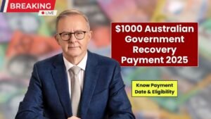$1,000 Australia Recovery Payment 2025 – Payout Dates, Eligibility & How to Claim